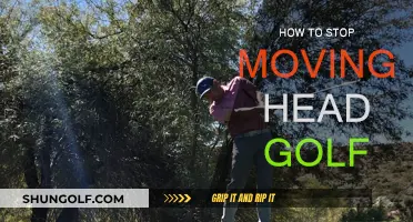 Stop Moving Your Head: Golf Swing Tips