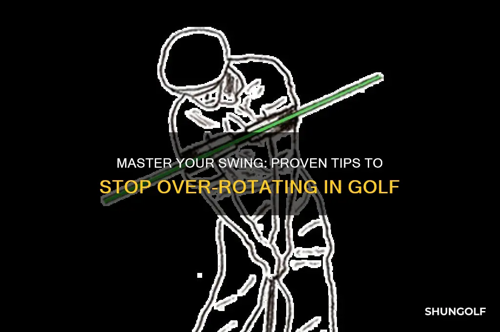 how to stop over rotating in golf