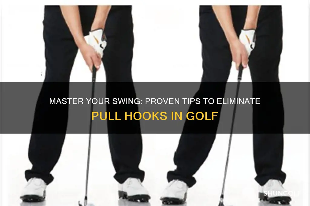 how to stop pull hooks in golf