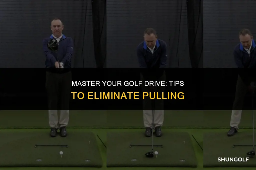 how to stop pulling a golf drive