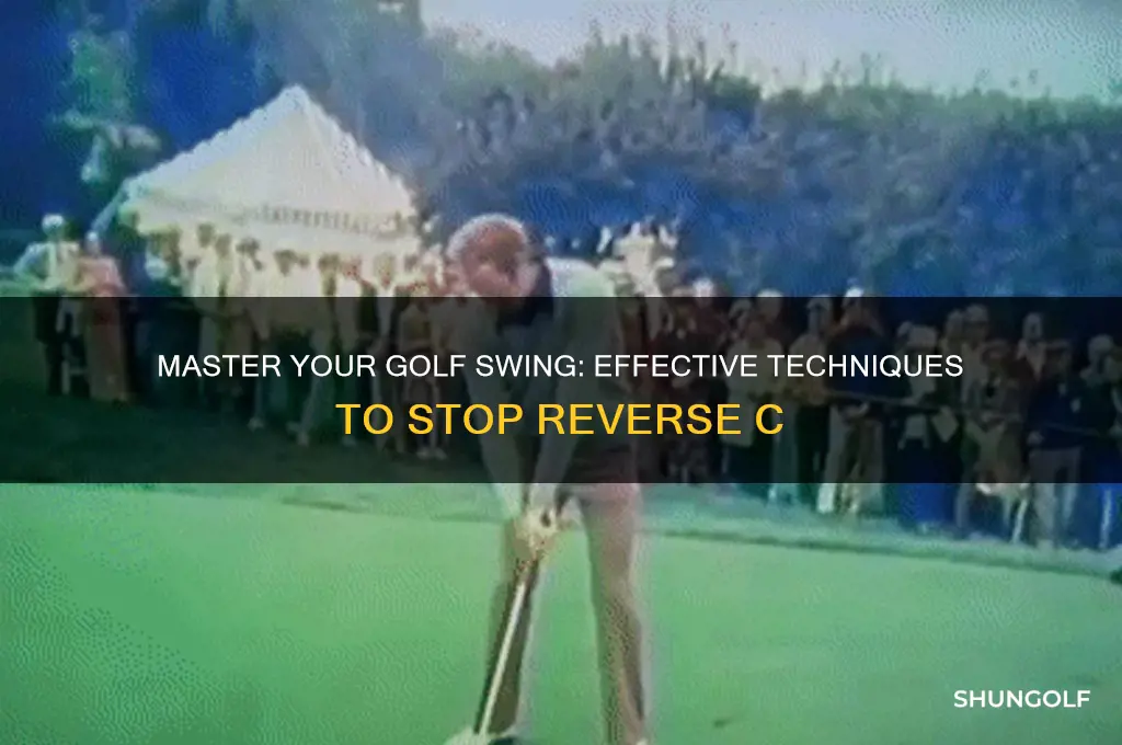 how to stop reverse c in golf