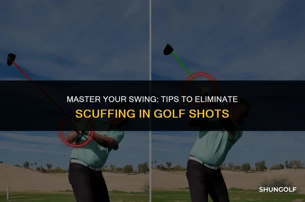 how to stop scuffing golf shots