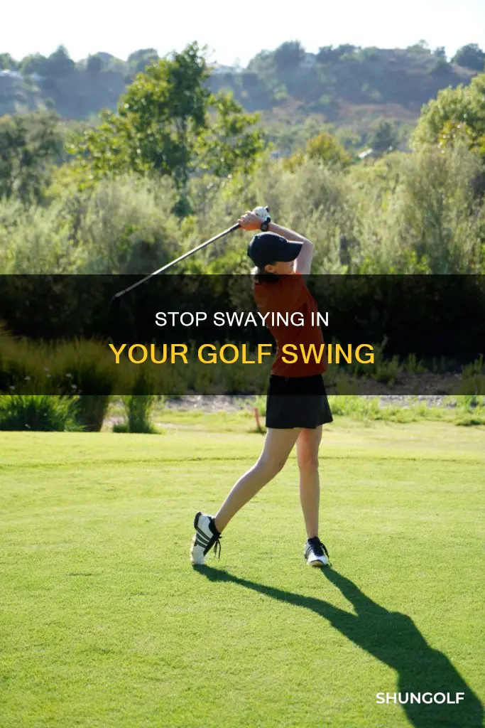 how to stop swaying golf