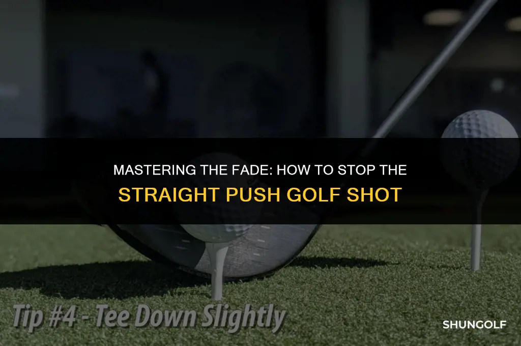 how to stop the straight push golf shot