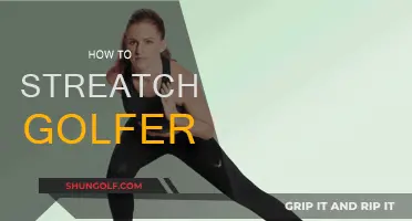 Golfer's Guide to Stretching: Improve Your Game, Prevent Injuries