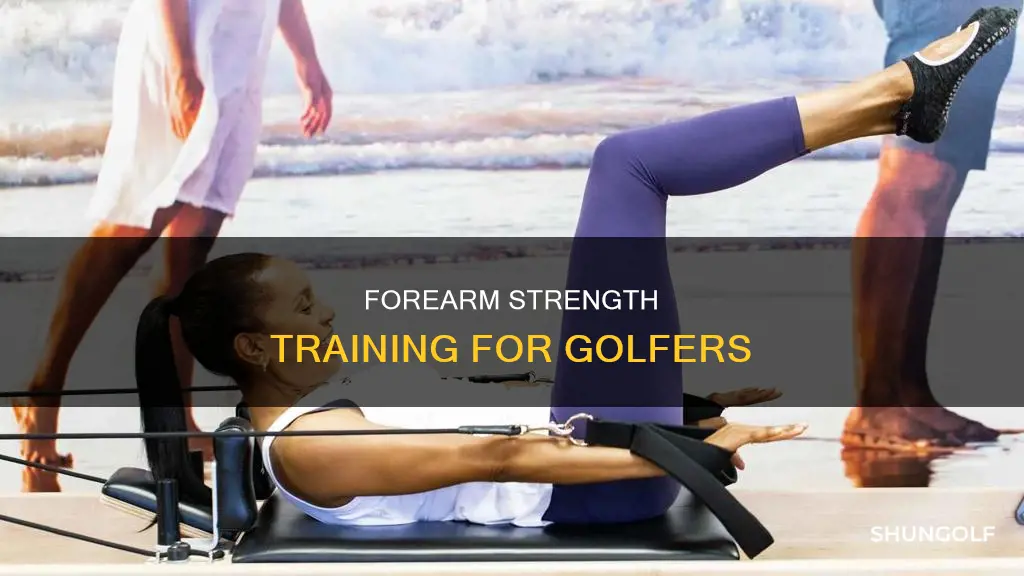 how to strengthen forearms for golf