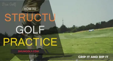 Golf Practice: Structure for Success
