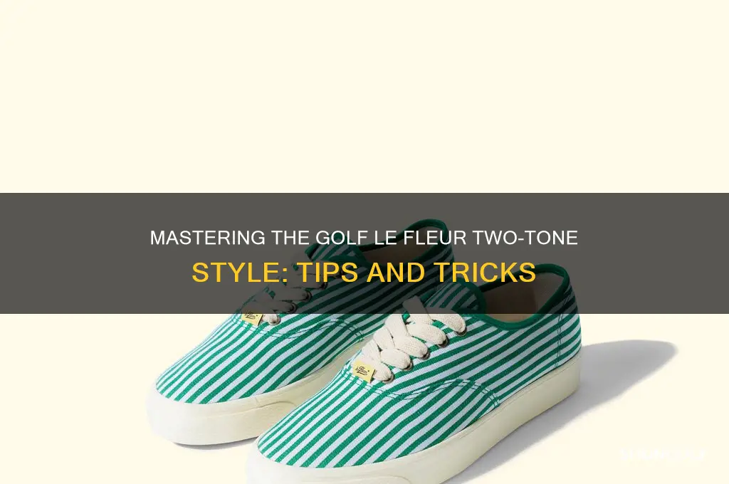 how to style golf le fleur two tone