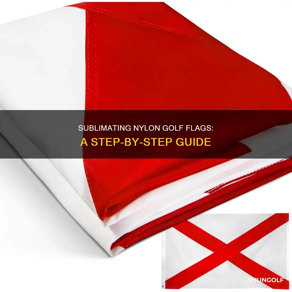 how to sublimate nylon golf flag