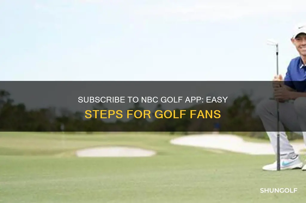 how to subscribe to nbc golf app