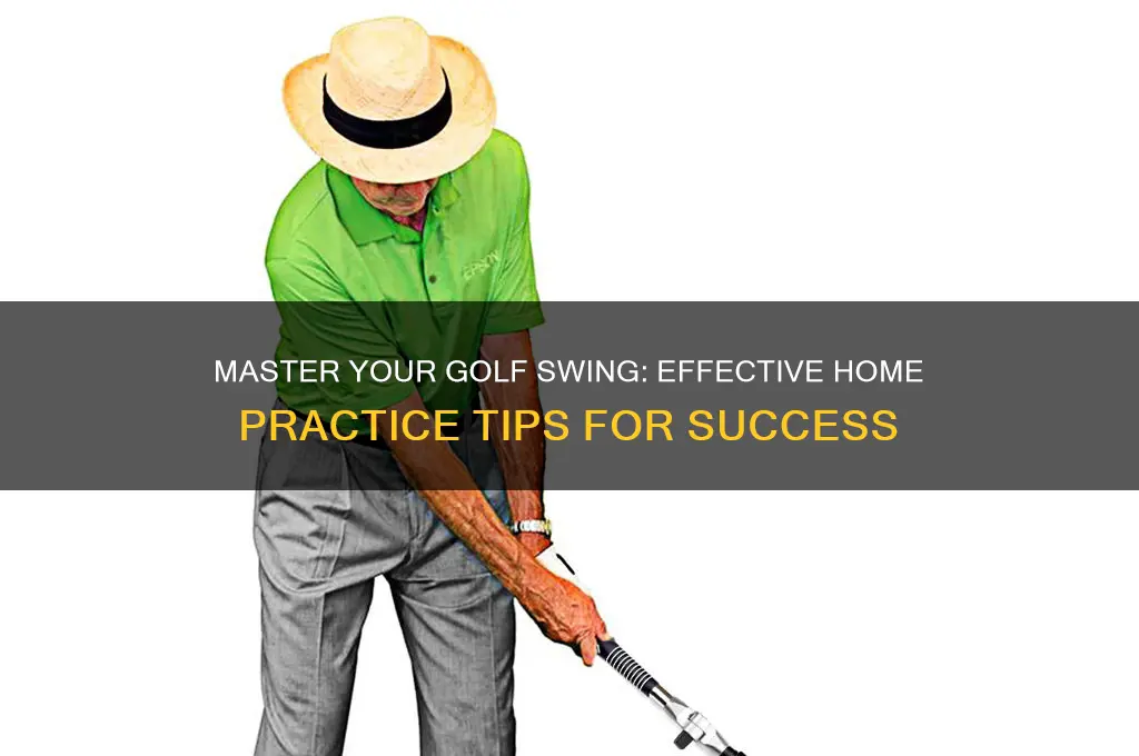 how to successfully practice golf at home