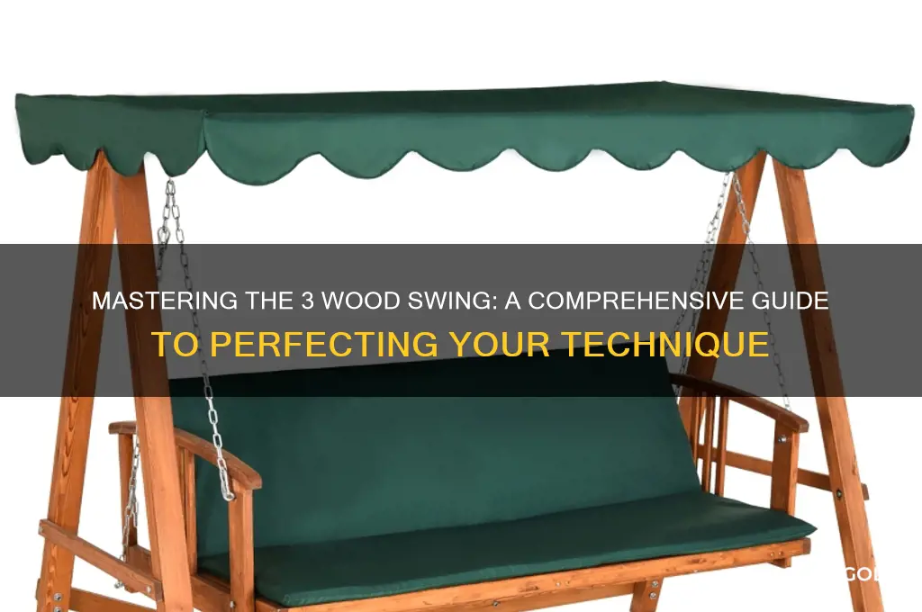 how to swing a 3 wood golf club