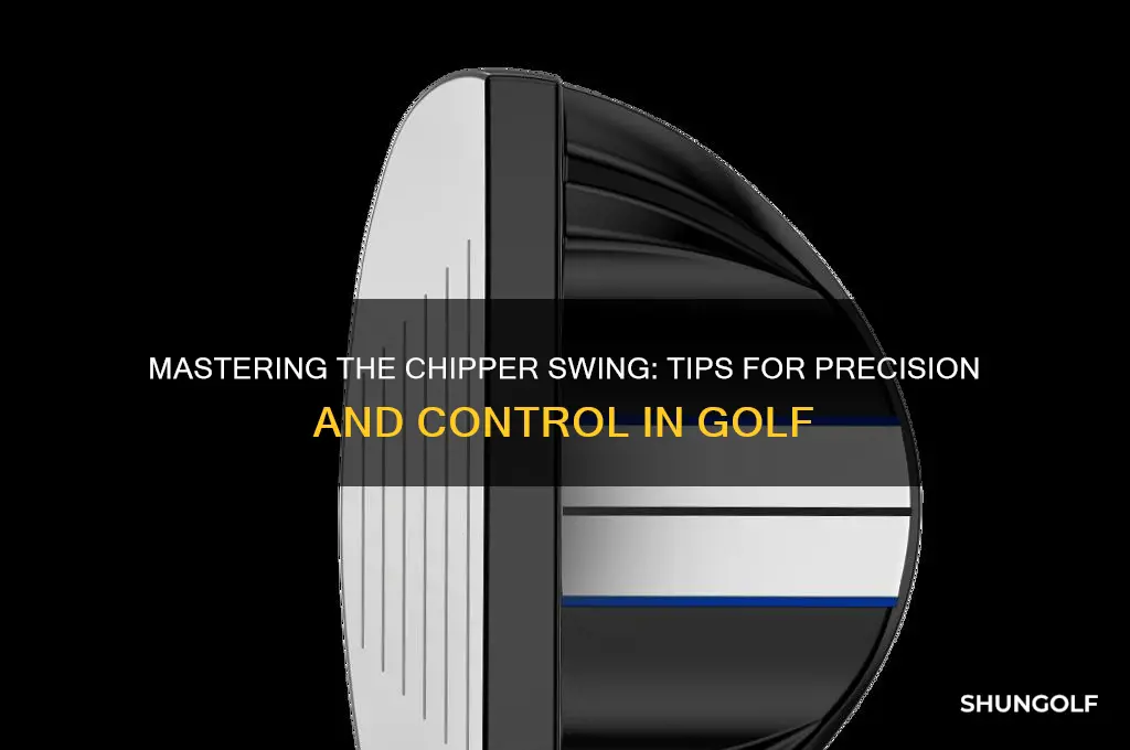 how to swing a chipper golf club