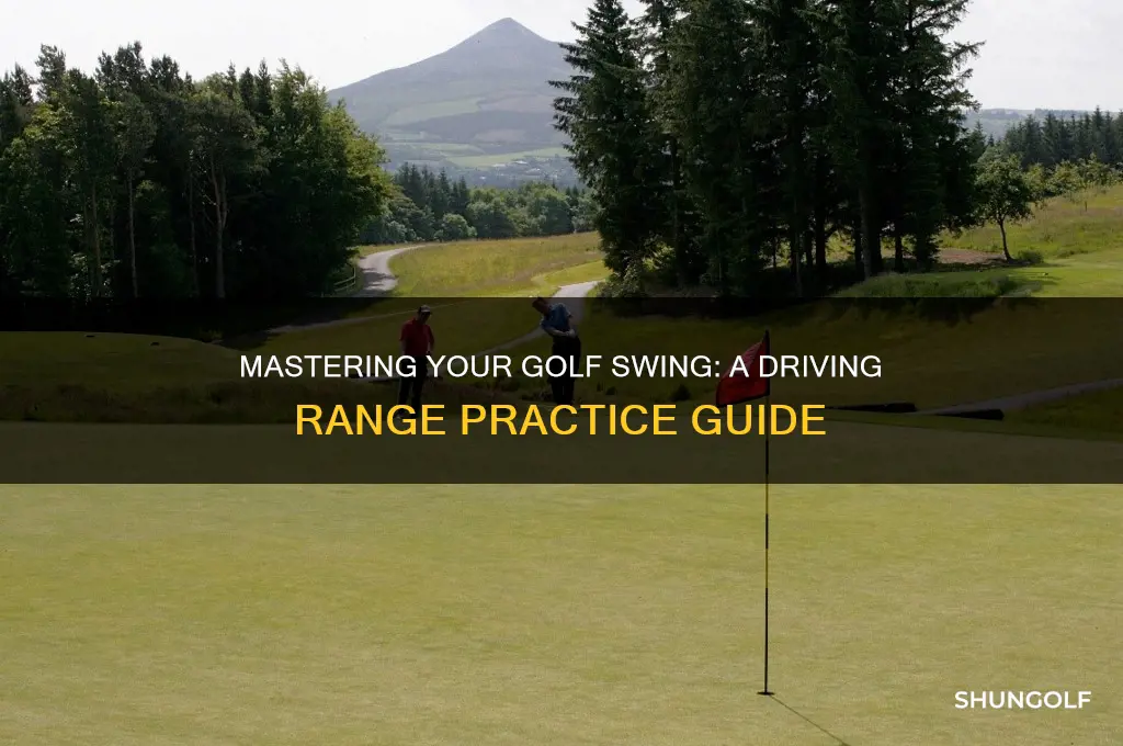 how to swing a golf club at a driving range