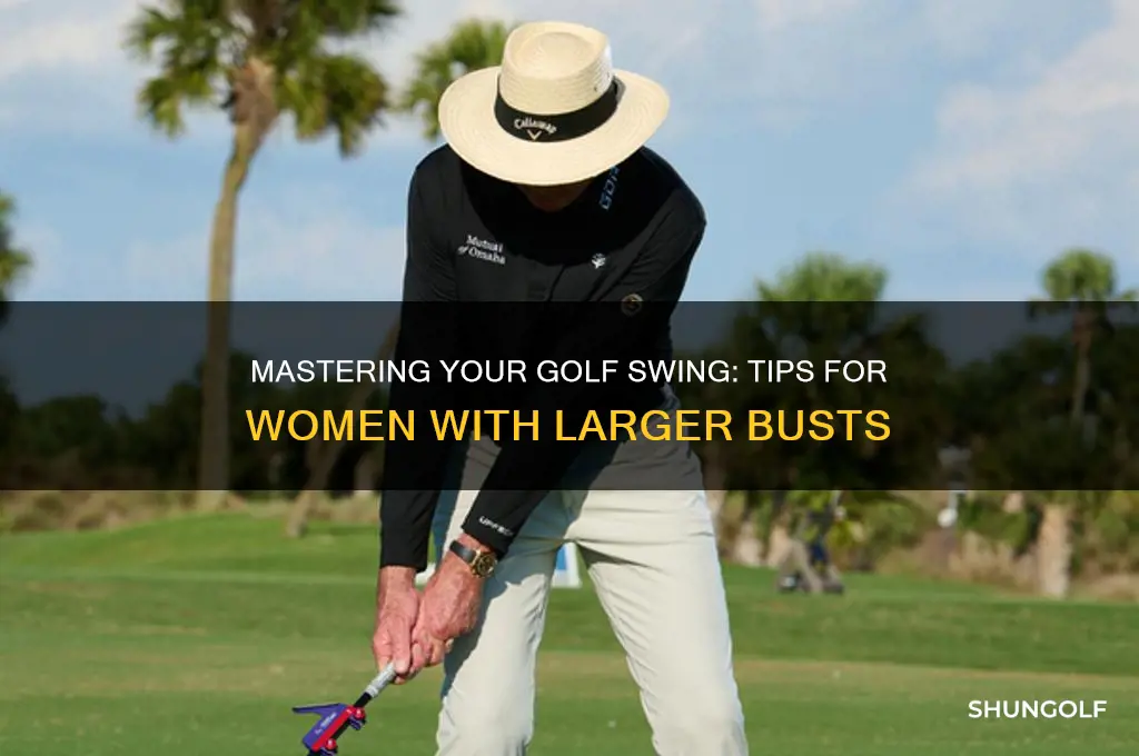 how to swing a golf club with big boobs