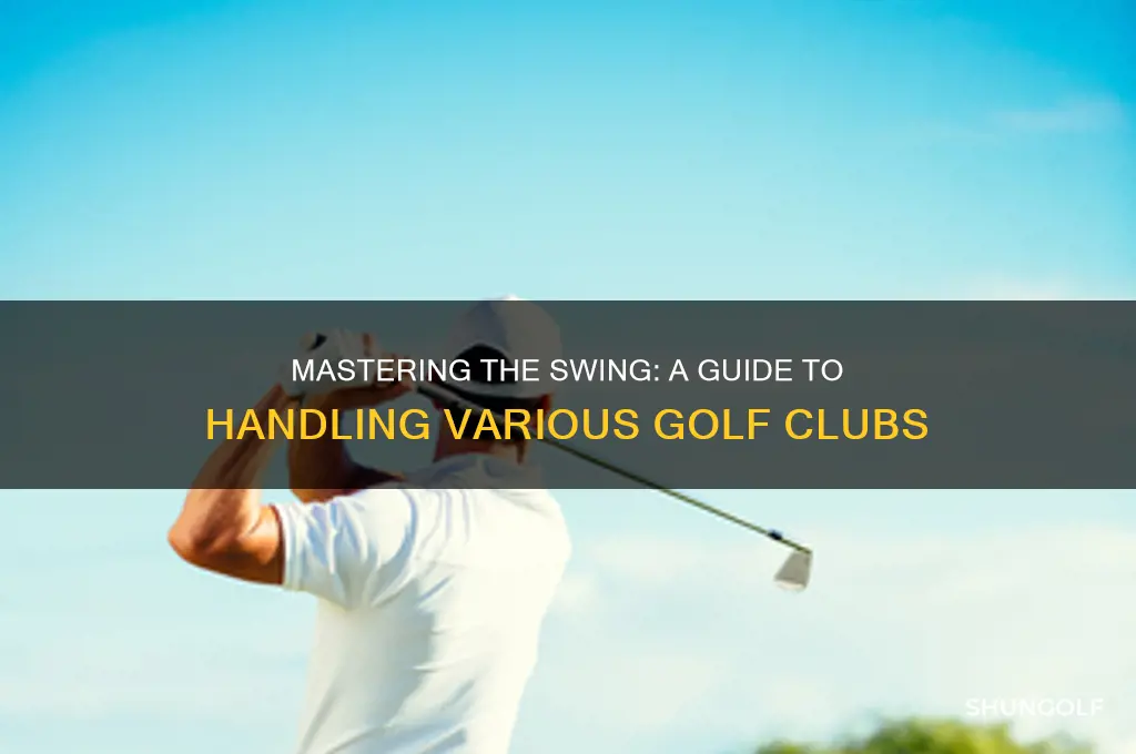 how to swing different golf clubs
