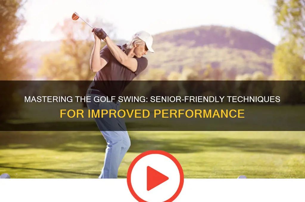 how to swing golf club for seniors