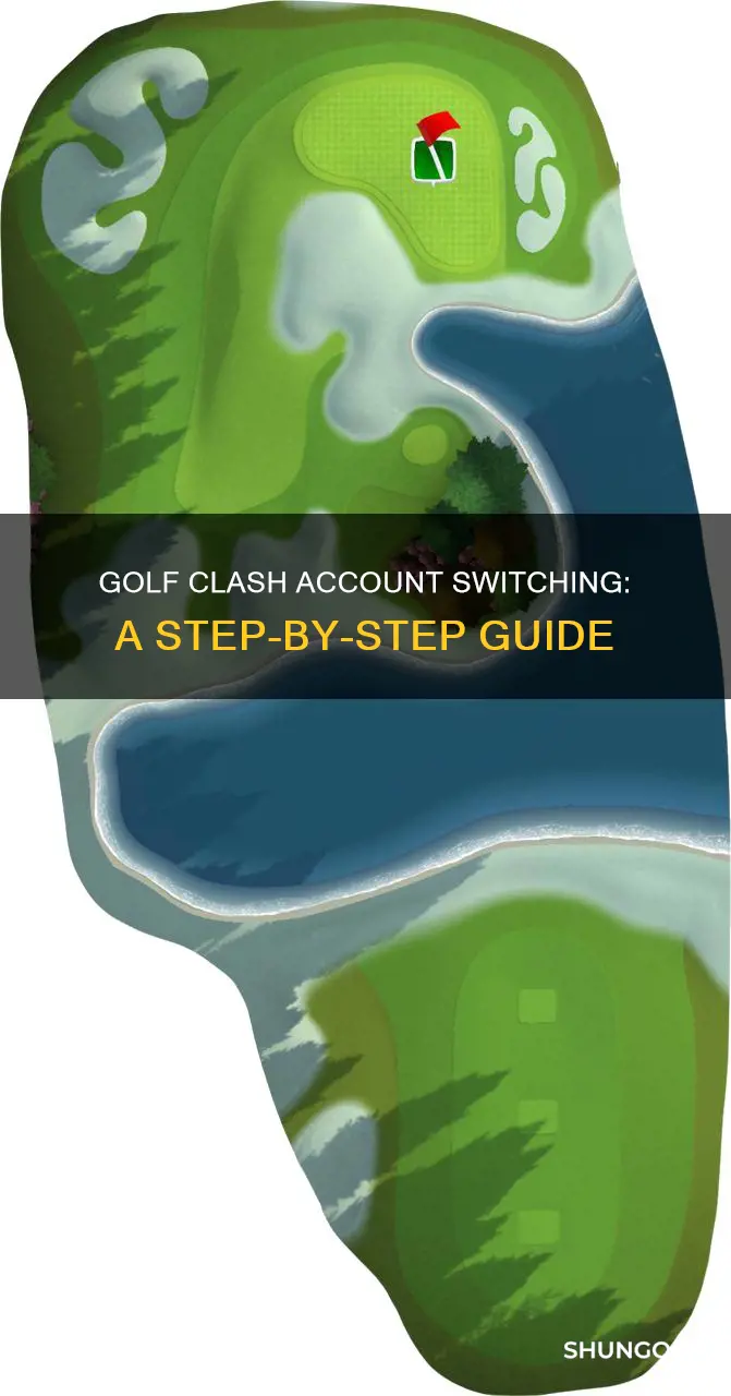 how to switch golf clash accounts