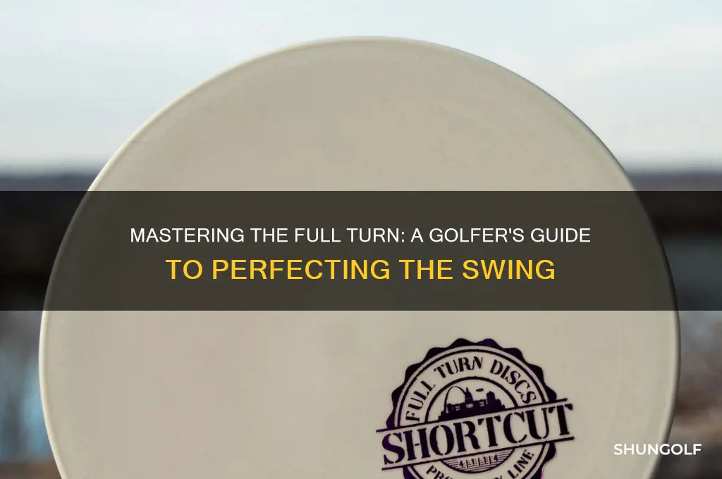 how to take a full turn in golf