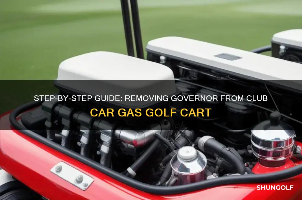 how to take governor off club car golf cart gas