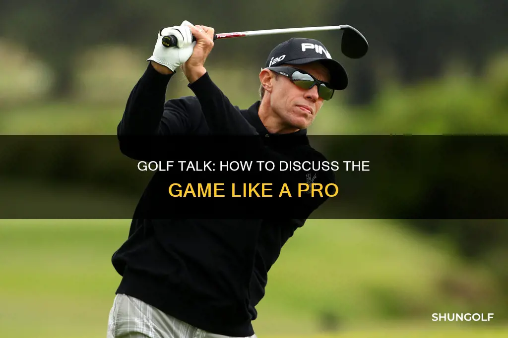how to talk about golf