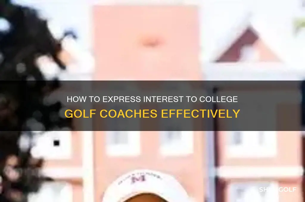 how to tell a college golf coach you are interested