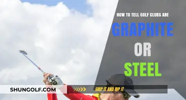 Graphite or Steel: How to Identify Your Golf Club Material