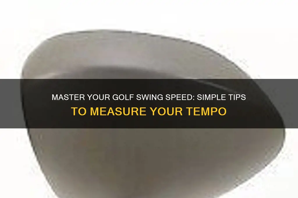 how to tell how fast you swing a golf club