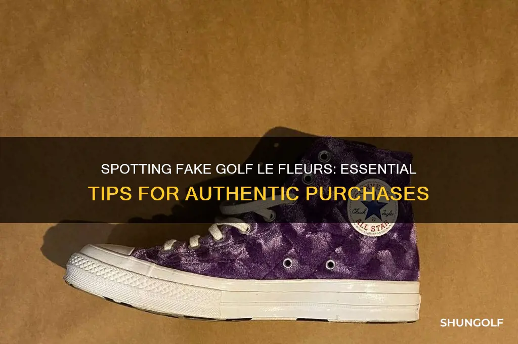 how to tell if golf le fleurs are fake