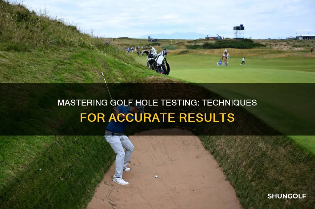 how to test a hole in golf it