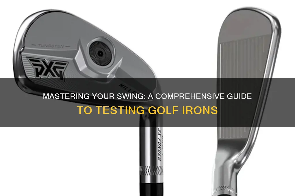 how to test golf irons