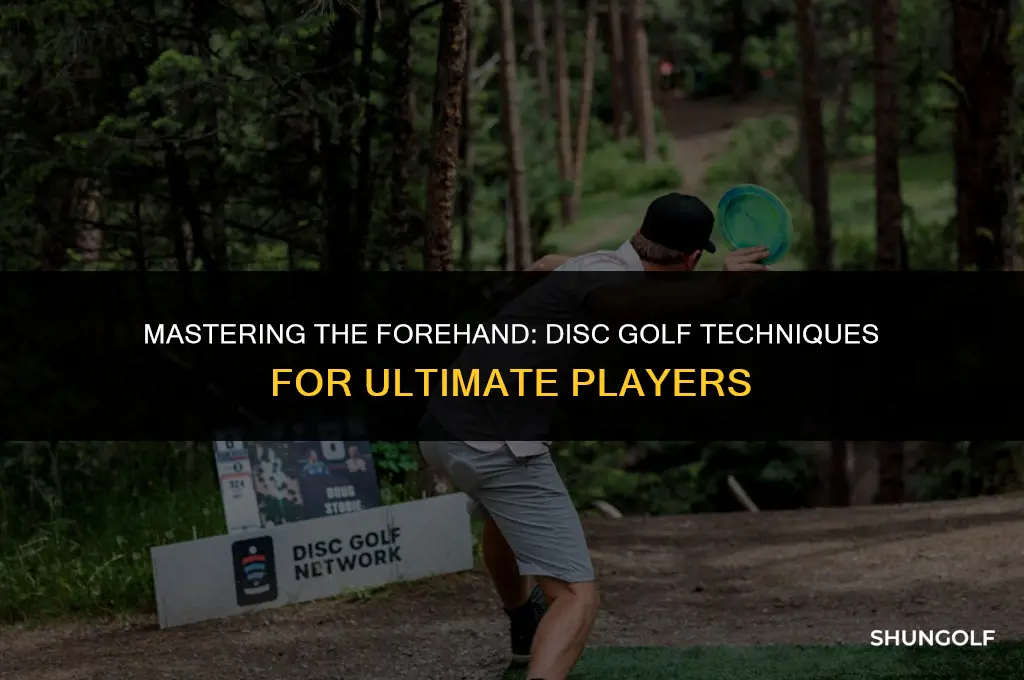 how to throw forehand disc golf for ultimate players
