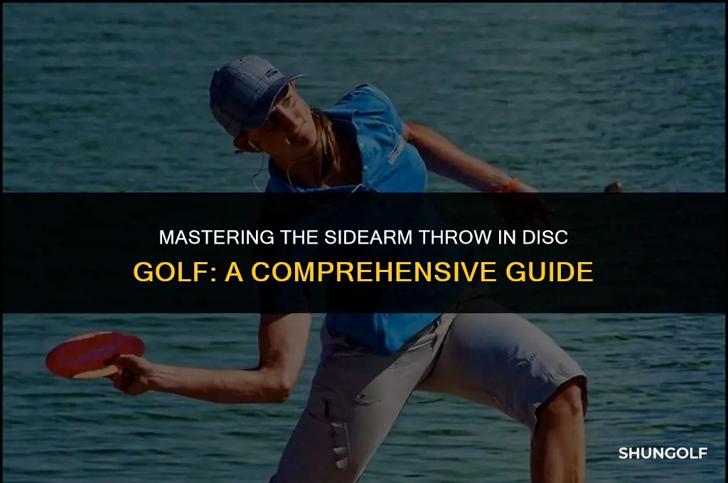 how to throw sidearm disc golf