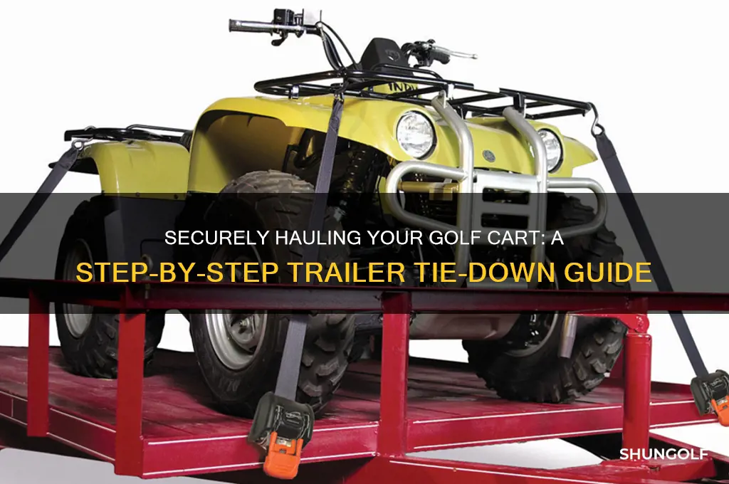 how to tie down a golf car on a trailer