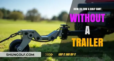 Towing a Golf Cart Without a Trailer: Easy DIY Methods