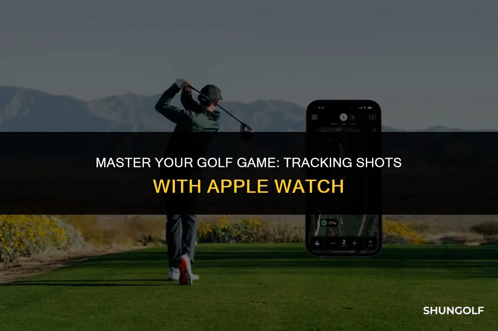 how to track golf shots on apple watch