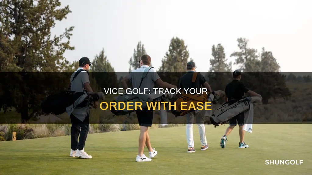 how to track vice golf order