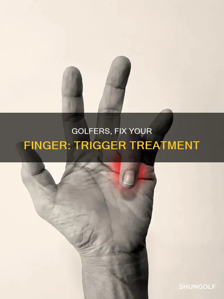 how to treat golf trigger finger