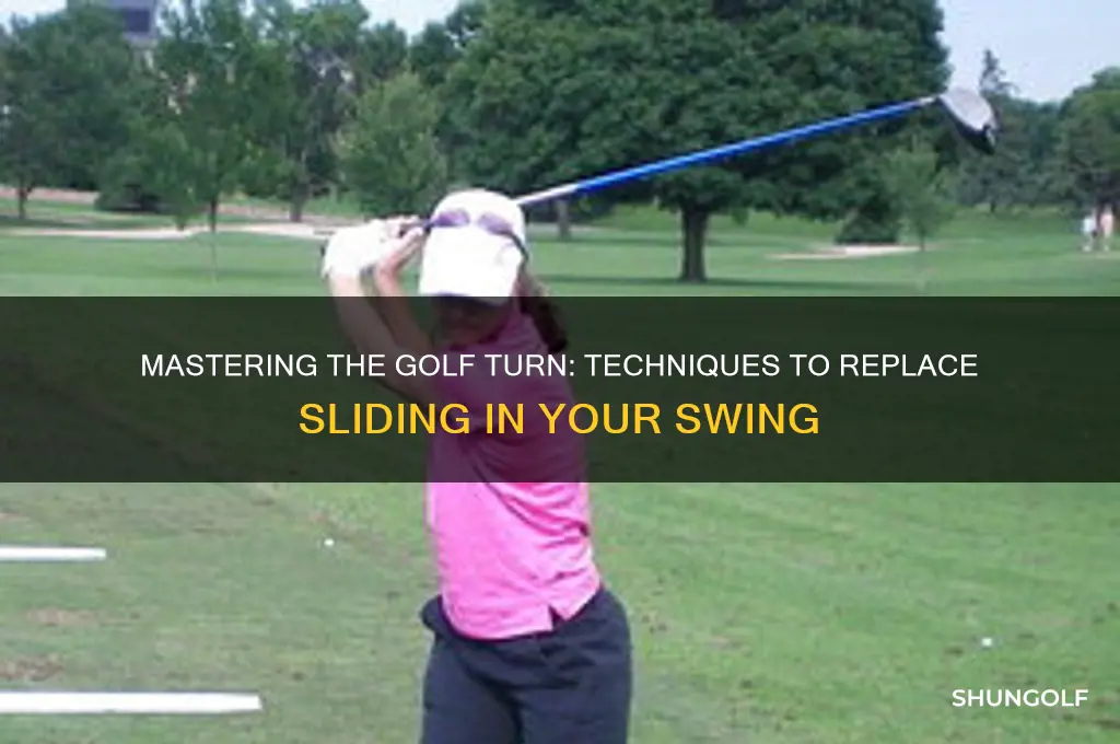 how to turn instead of slide golf