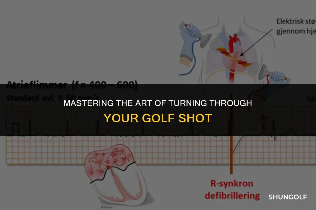 how to turn through golf shot