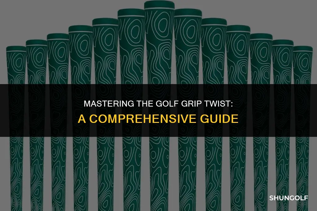 how to twist and a golf grip