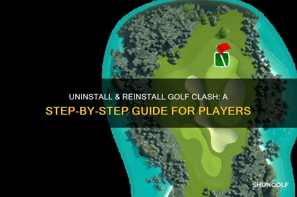 how to uninstall and reinstall golf clash