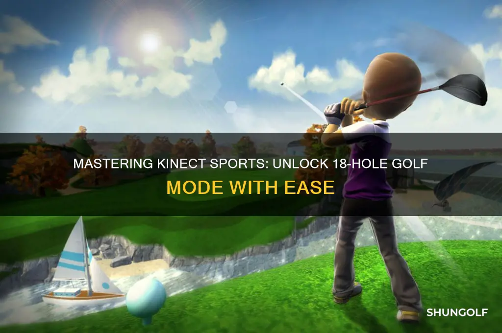 how to unlock 18 hole golf in kinect sports
