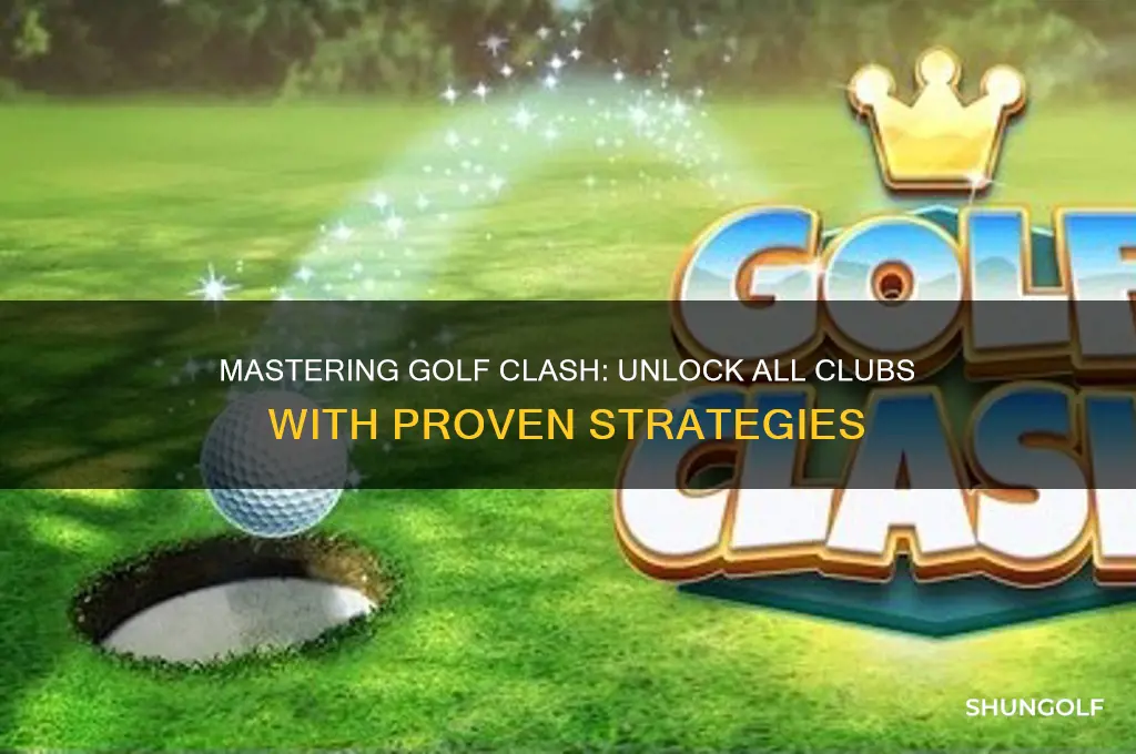 how to unlock all clubs in golf clash
