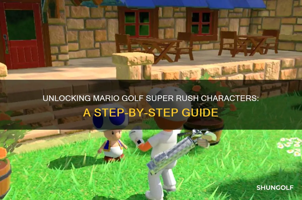 how to unlock characters in mario golf super rush