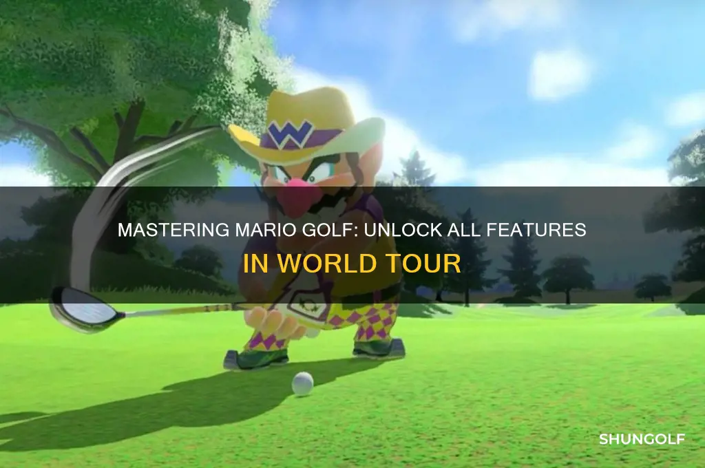 how to unlock everything in mario golf world tour