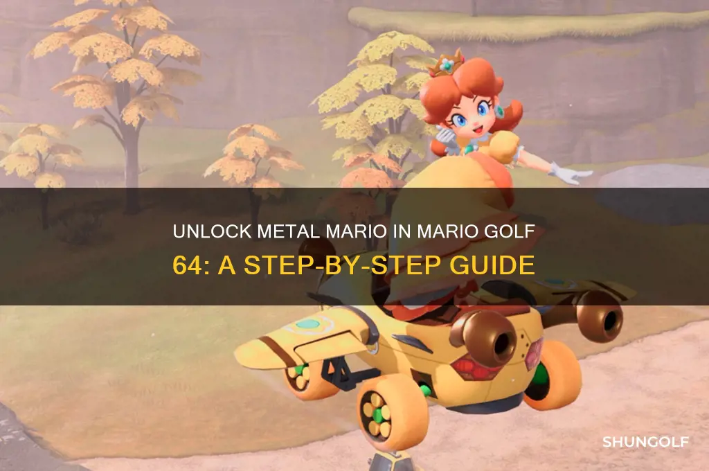 how to unlock metal mario in mario golf 64