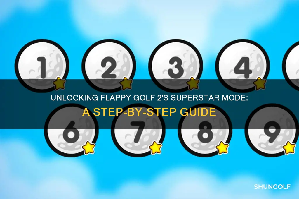 how to unlock superstar in flappy golf 2