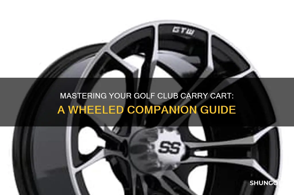 how to use a golf club carryimg cart with wheels