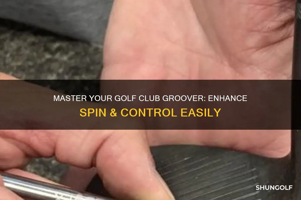 how to use a golf club groover